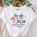 White t-shirt on a hanger printed with Yo te escogí, Yo te sostendré, a rose, a butterfly and Isaías 41